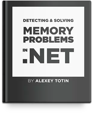 Detecting and Solving Memory Problems in .NET