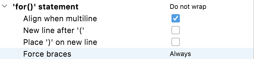 For Loop - Setting for Braces Always