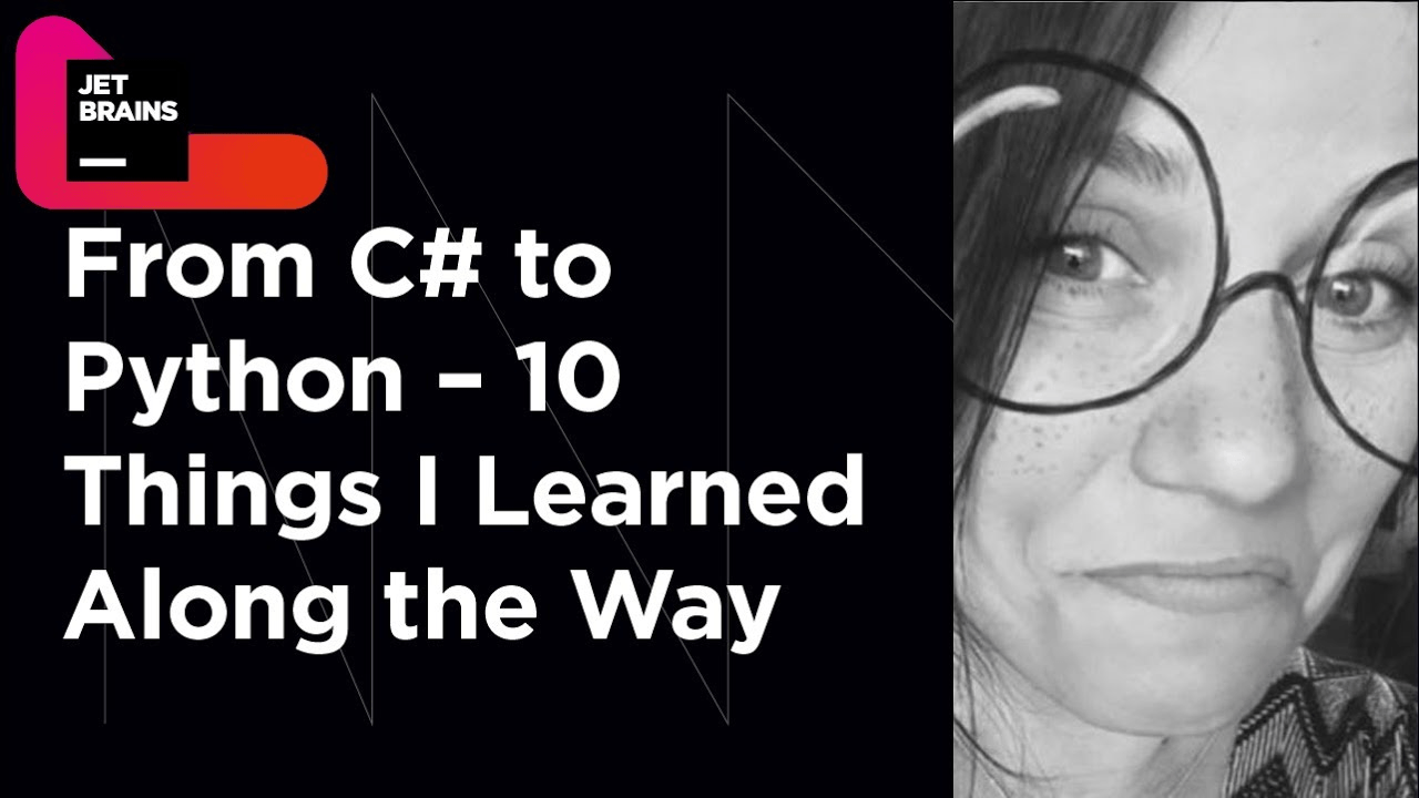 From C# to Python – 10 Things I Learned Along the Way