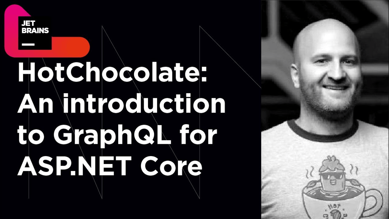 HotChocolate - An Introduction to GraphQL for ASP.NET Core