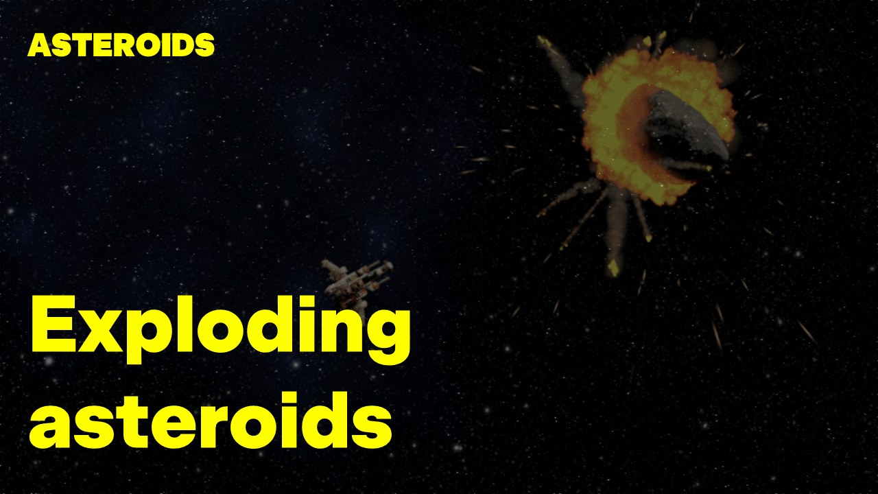 Moving and exploding asteroids