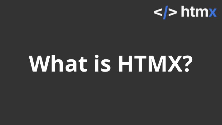 What is HTMX?