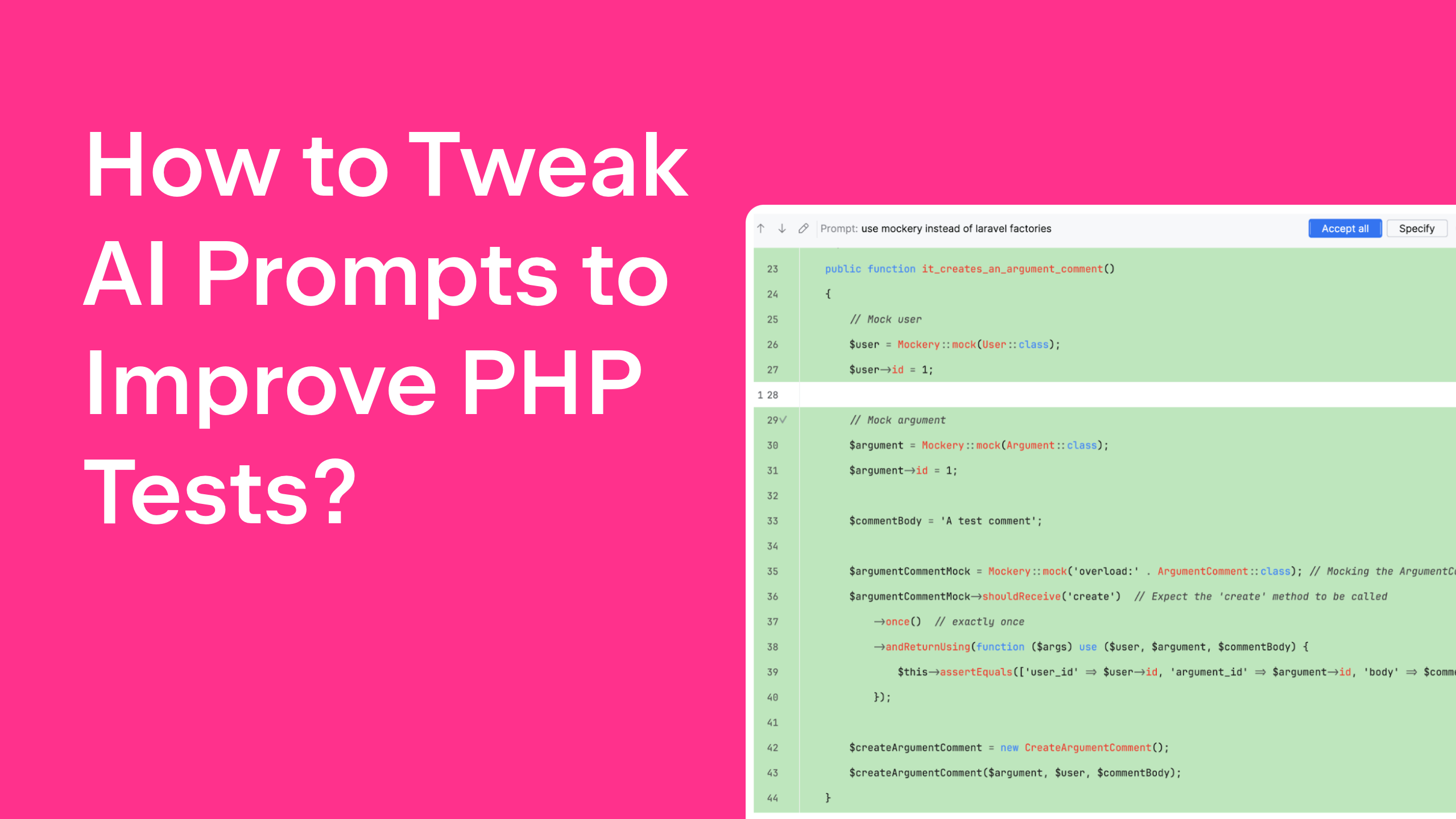 AI for PHP, How to Tweak AI Prompts to Improve PHP Tests