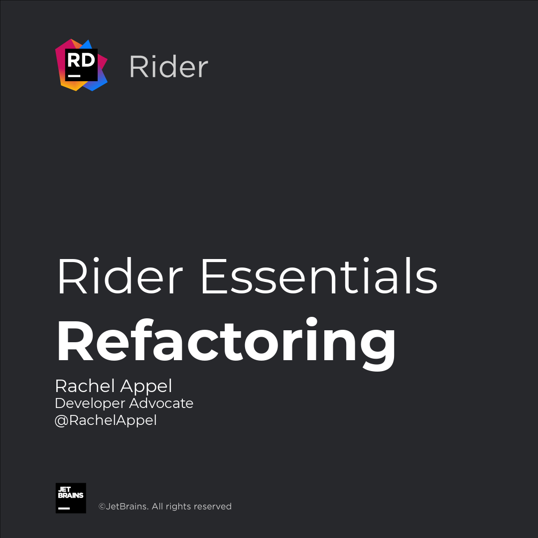 Refactoring code in Rider