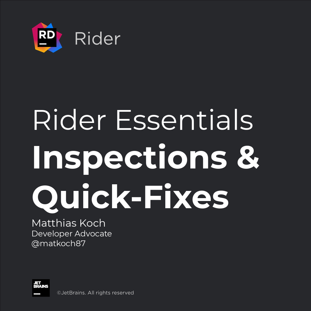 Inspections and Quick-Fixes in Rider