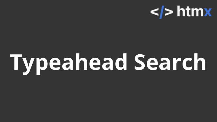 Typeahead search with HTMX