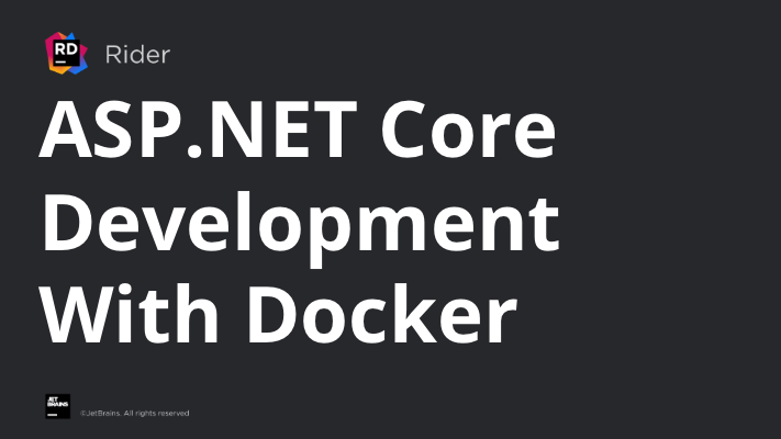 ASP.NET Core Development with Docker