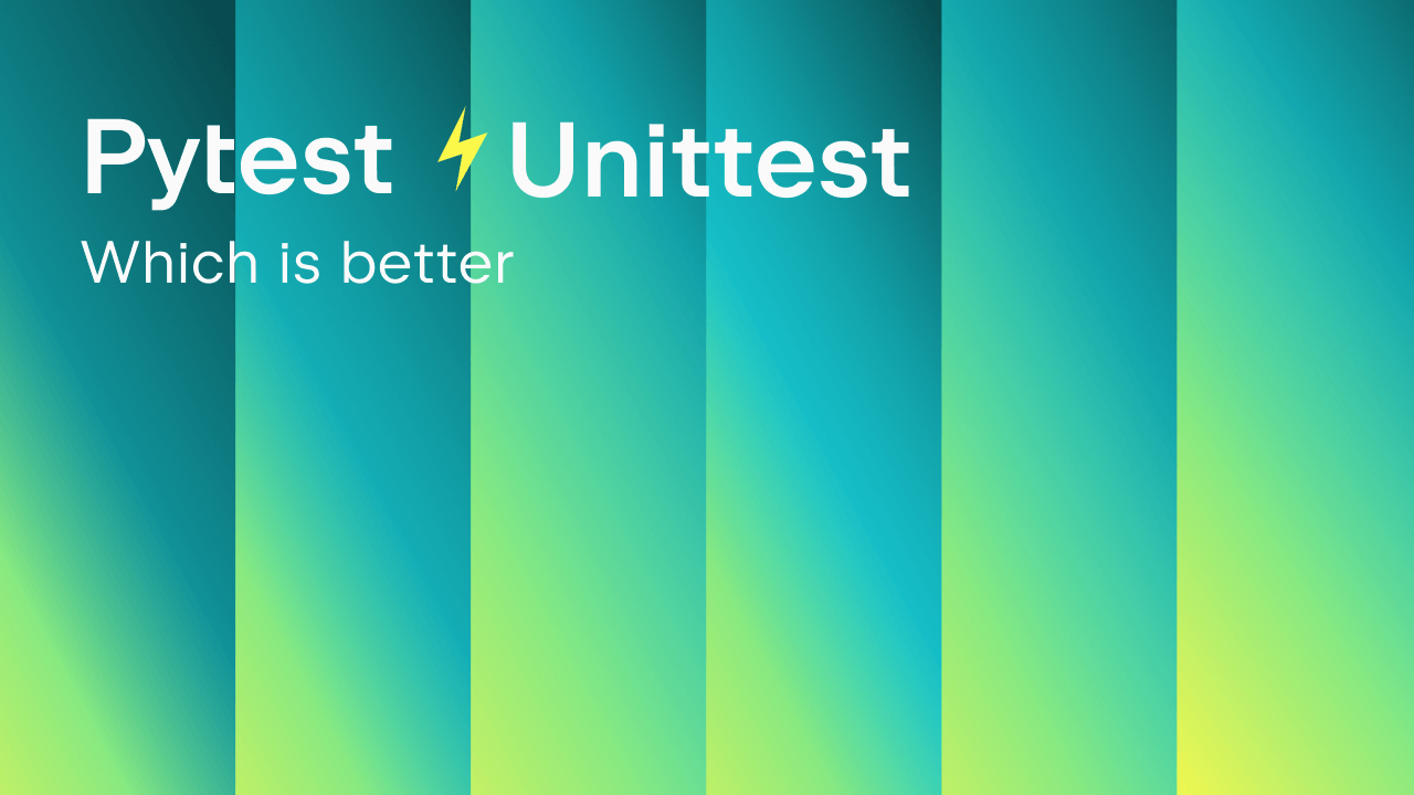 pytest vs Unittest, Which is Better?