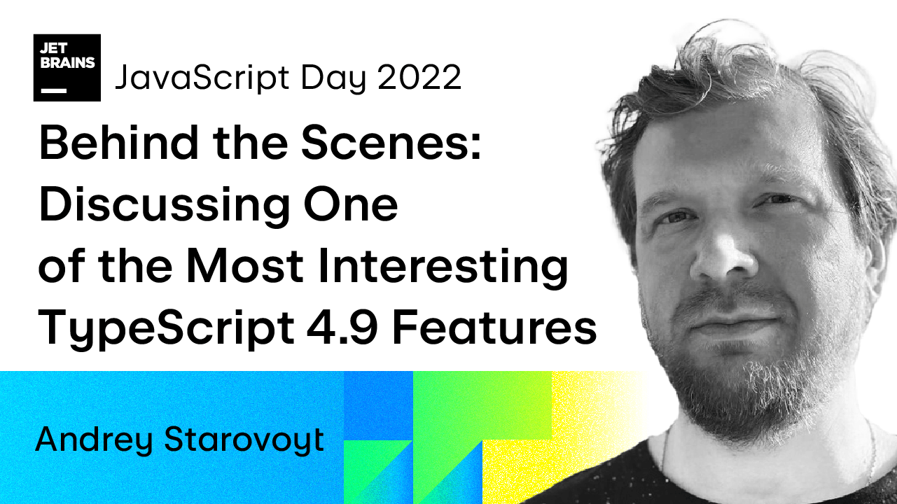 Behind the Scenes: Discussing One of the Most Interesting TypeScript 4.9 Features