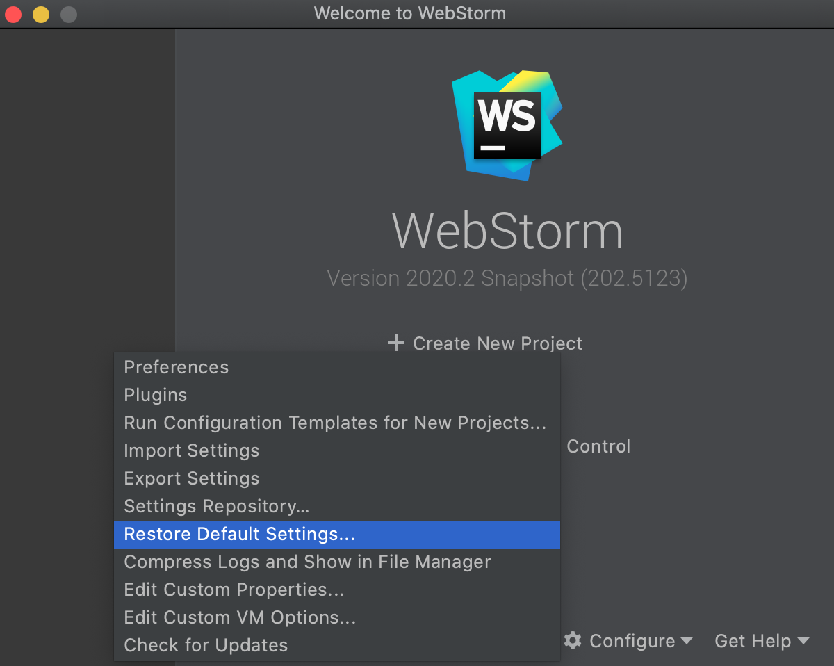 Restore WebStorm defaults from the Welcome Screen