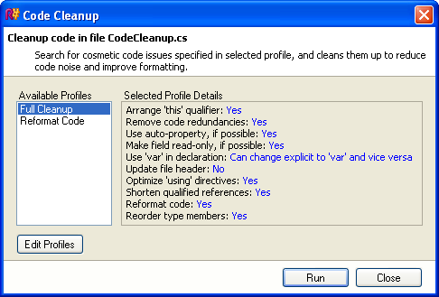 Reformat your code, remove code redundancies, and migrate to C# 3.0 with ReSharper's Code Cleanup